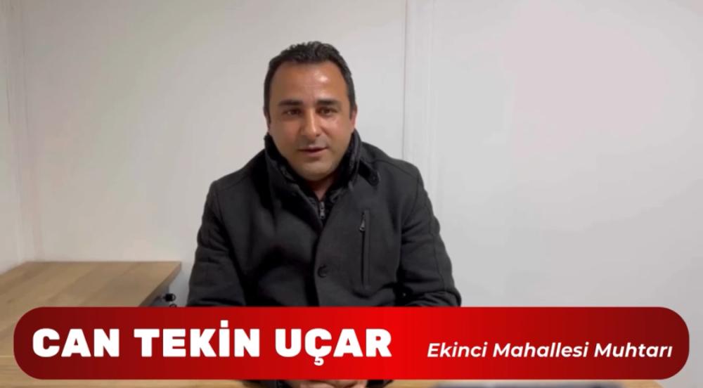 ANTAKYA EKİNCİ MAHALLESİ MUHTARI CAN TEKİN UÇAR YAPTIKLARIMIZ YAPACAKLARIMIZIN TEMİNATIDIR DEDİ