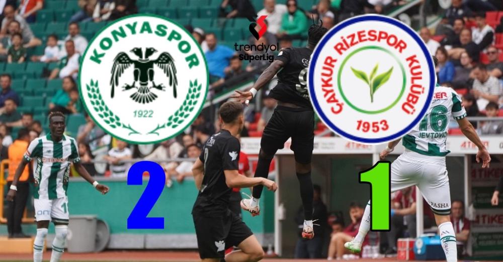 KONYASPOR, RİZESPOR'U 2-1 MAĞLUP ETTİ