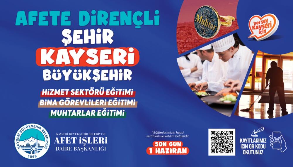 KAYSERİ BÜYÜKŞEHİR'DEN AFETLERE HAZIRLIK İÇİN ÜÇ SEKTÖRE ÖZEL EĞİTİM SEFERBERLİĞİ