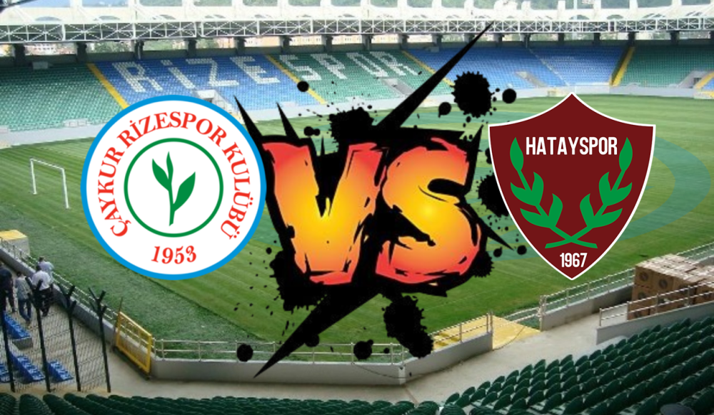 ÇAYKUR RİZESPOR, SEZONUN FİNALİNDE HATAYSPOR'U AĞIRLIYOR