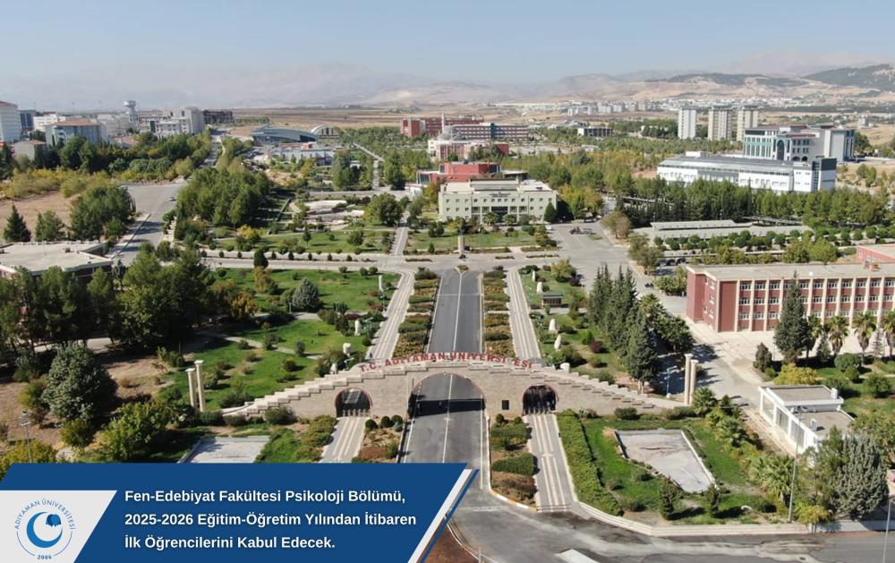 ADIYAMAN ÜNİVERSİTESİ PSİKOLOJİ BÖLÜMÜ İLK KEZ ÖĞRENCİ ALACAK