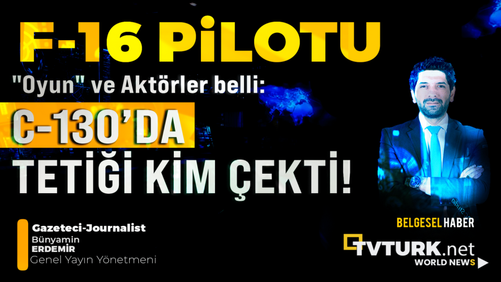 C-130 UÇAĞININ DÜŞÜŞÜ YENİ BİR BELGESELDE TÜM YÖNLERİYLE SORGULANIYOR