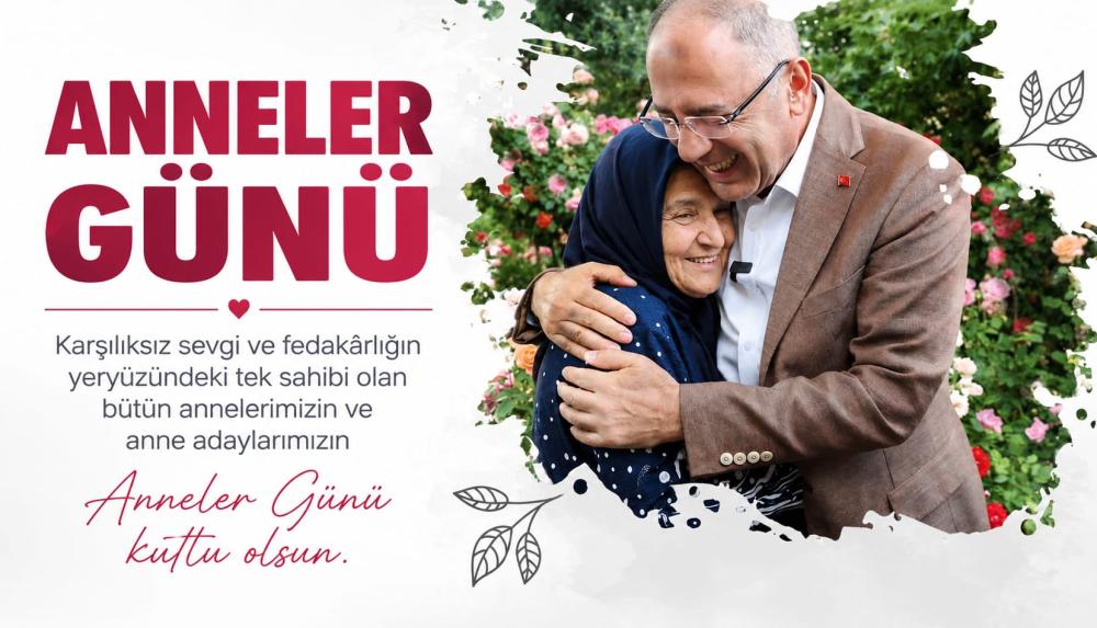 BAŞKAN YAPAR’DAN ANNELER GÜNÜ MESAJI