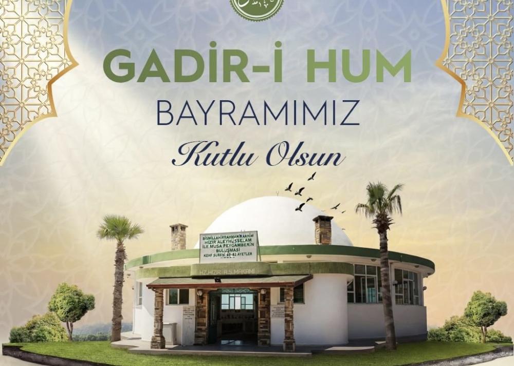 BAŞKAN ÖNTÜRK GADİR-İ HUM BAYRAMI’NI KUTLADI